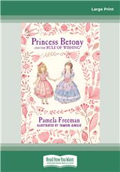 Princess Betony and The Rule of Wishing