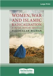 Women, War and Islamic Radicalisation in Maryam Mahboob's Afghanistan
