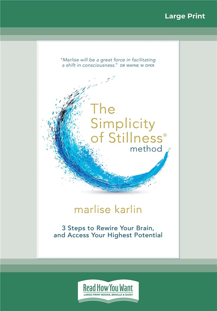 The Simplicity of Stillness Method