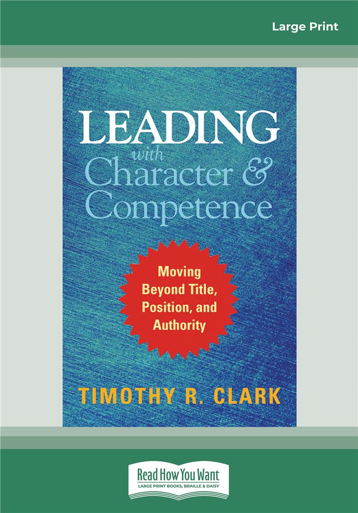 Leading with Character and Competence