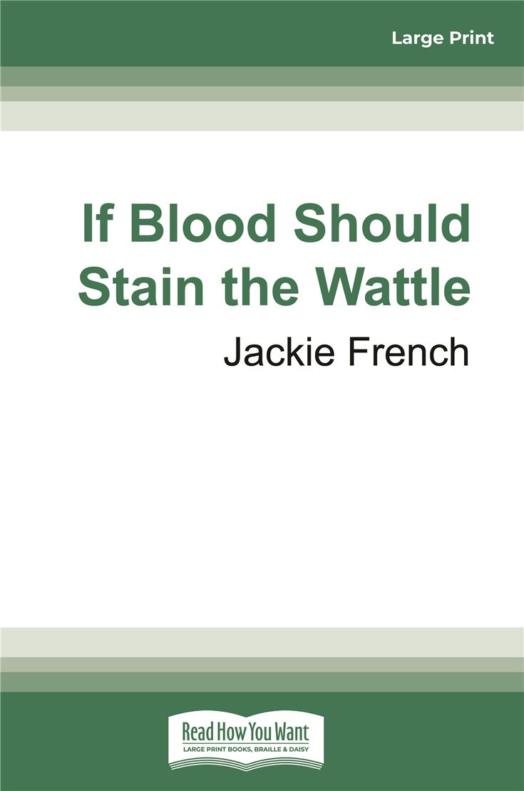 If Blood Should Stain the Wattle