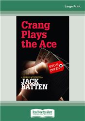 Crang Plays the Ace