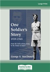 One Soldier's Story 1939-1945