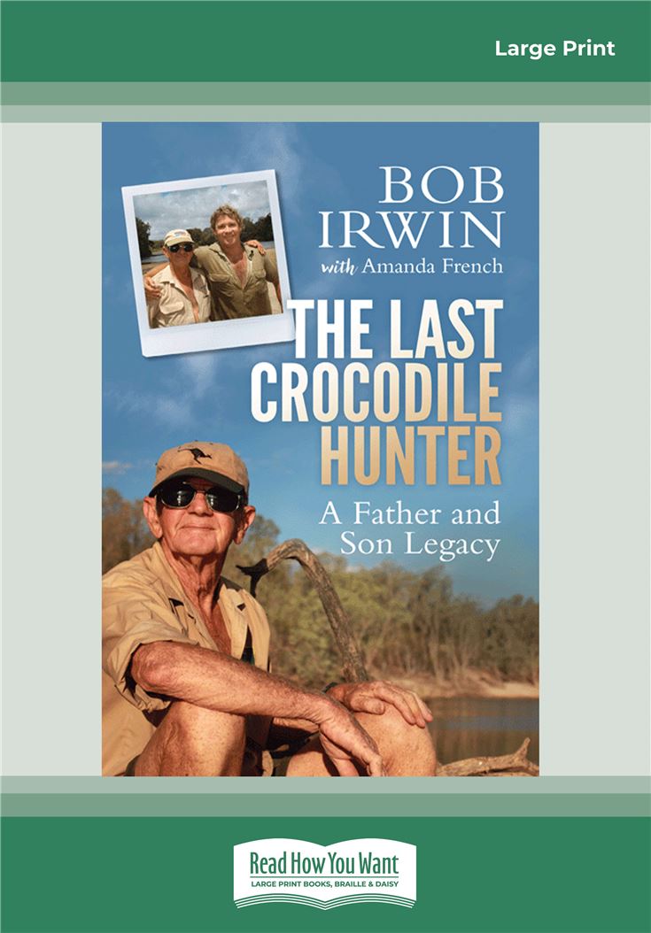The Last Crocodile Hunter
