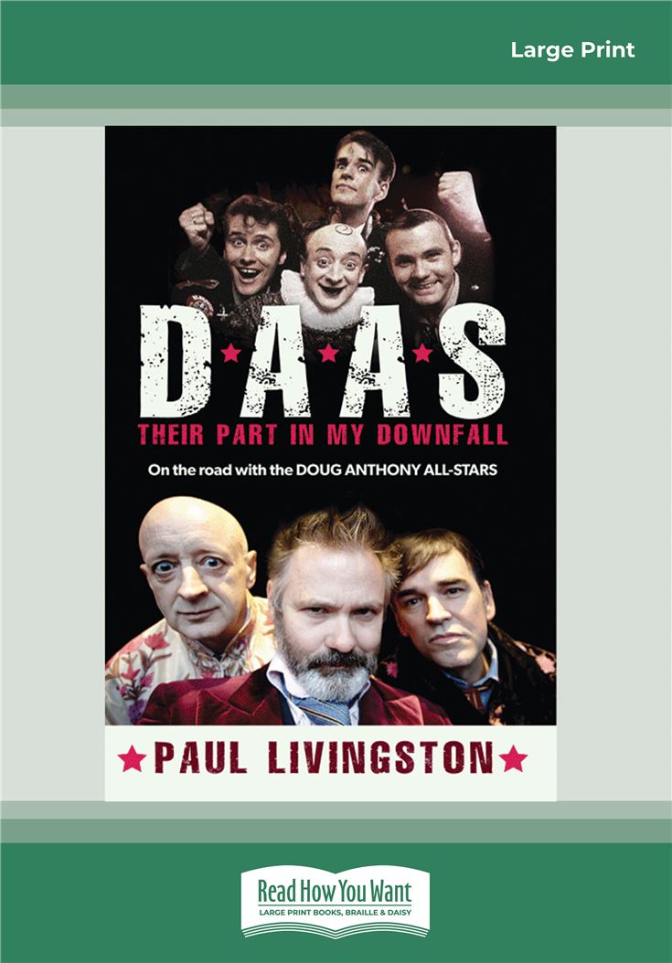 D.A.A.S. Their Part in My Downfall