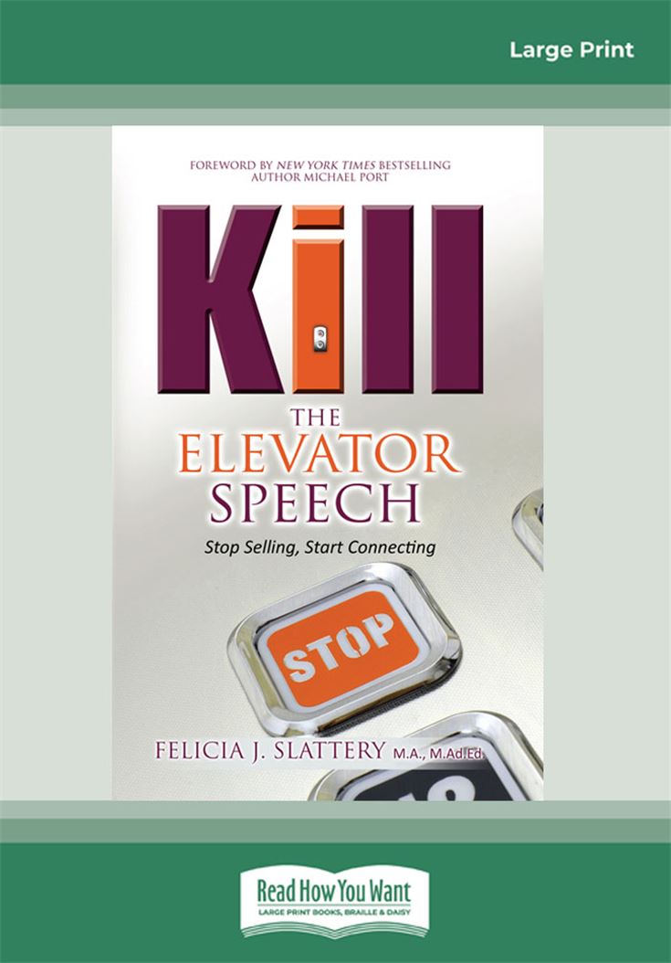 Kill the Elevator Speech