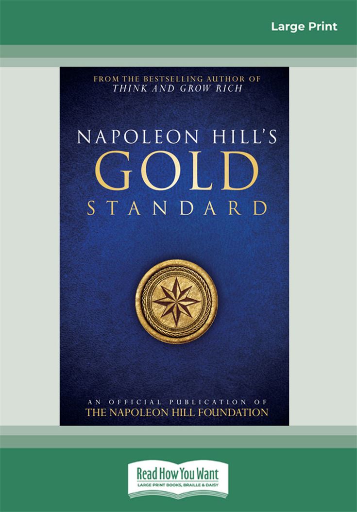 Napoleon Hill's Gold Standard