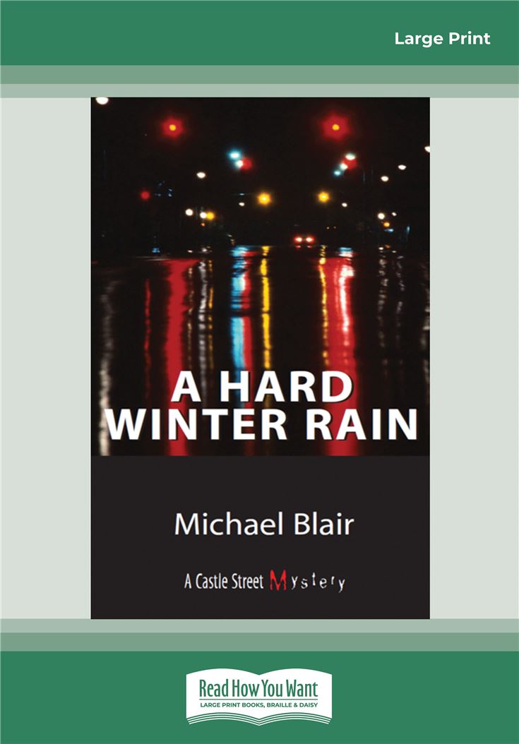 A Hard Winter Rain