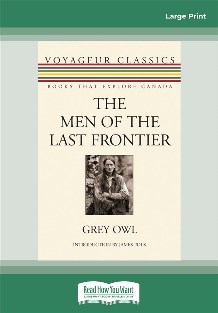 The Men of the Last Frontier
