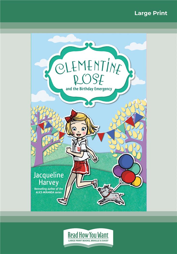 Clementine Rose and the Birthday Emergency