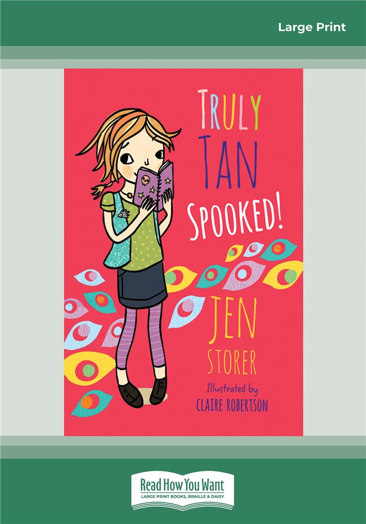 Truly Tan: Spooked! (Book 3)