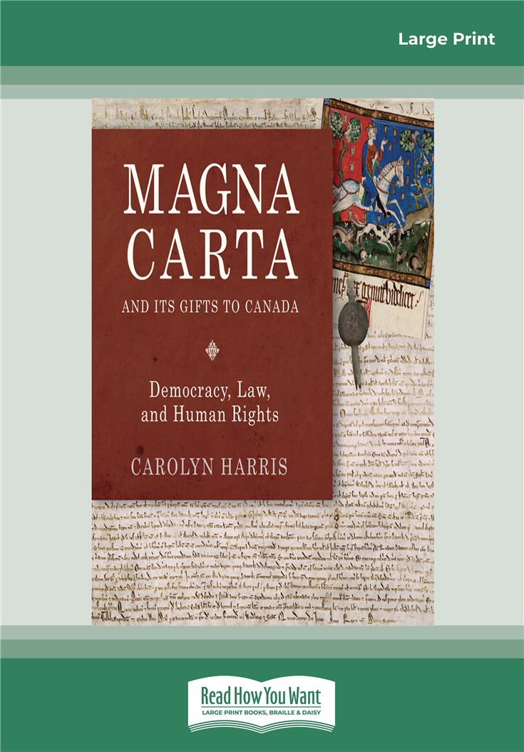Magna Carta and Its Gifts to Canada