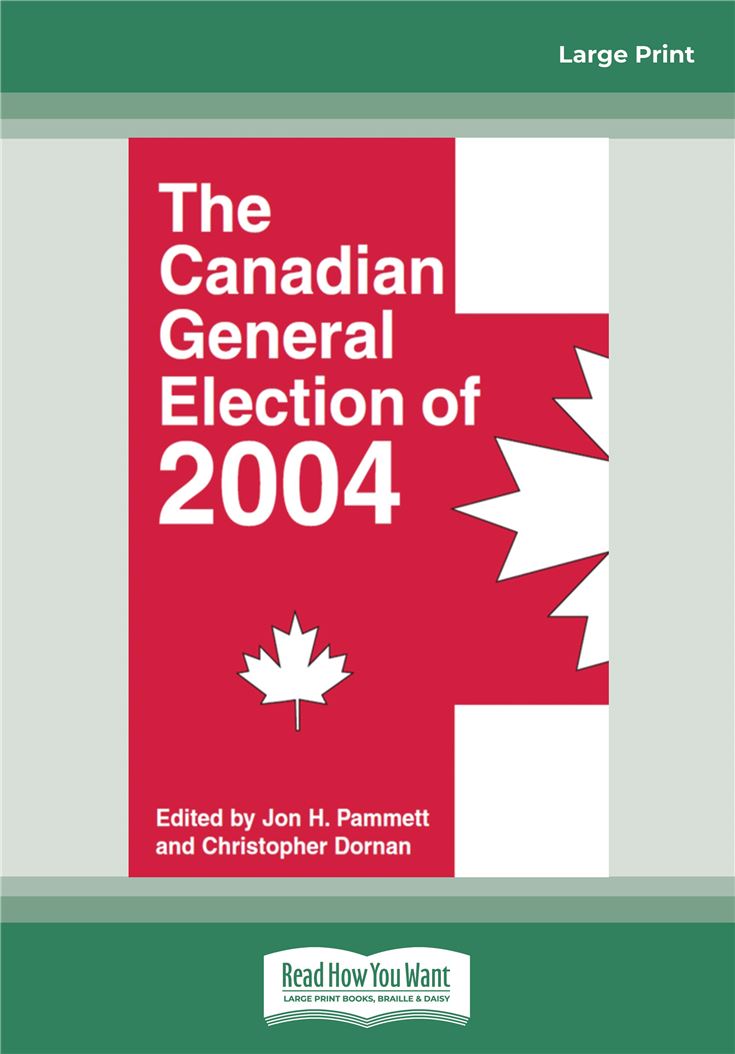 The Canadian General Election of 2004
