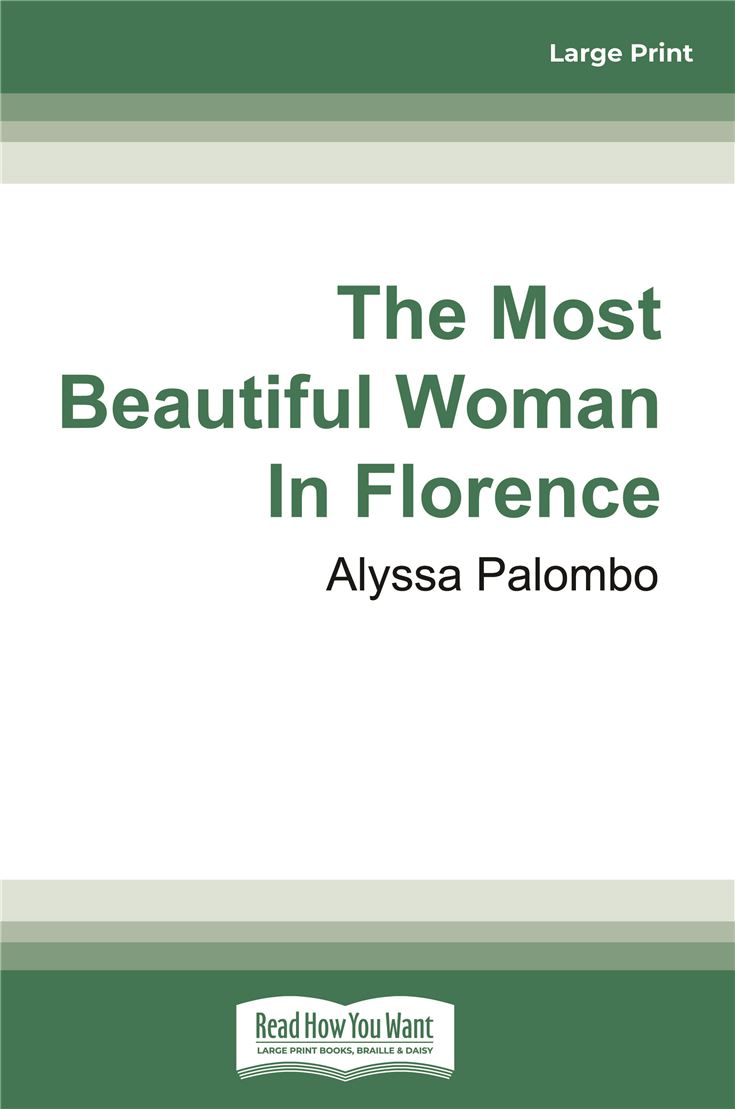 The Most Beautiful Woman in Florence