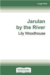 Jarulan by the River