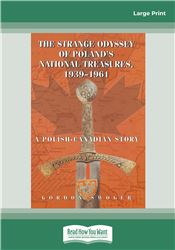The Strange Odyssey of Poland's National Treasures, 1939-1961