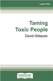 Taming Toxic People