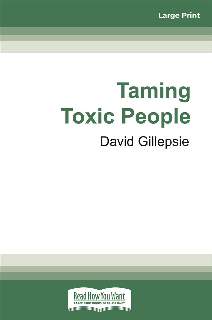 Taming Toxic People