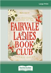 The Inaugural Meeting of the Fairvale Ladies Book Club