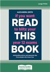 If You Want To Blitz Your Year 12 Exams
