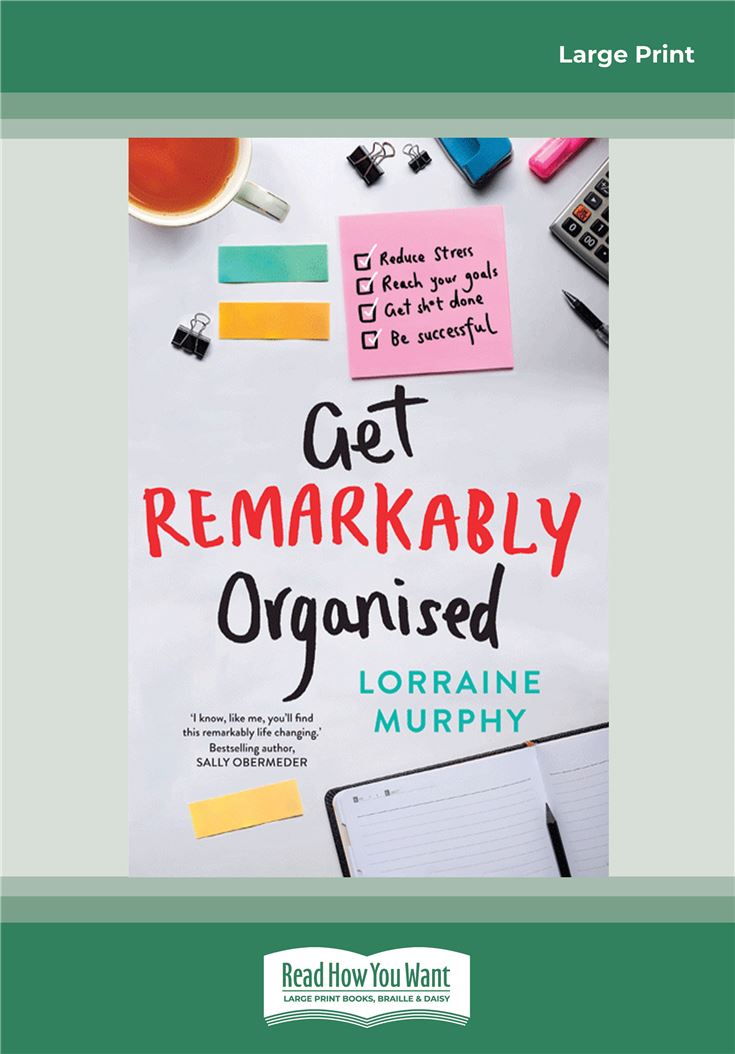 Get Remarkably Organised