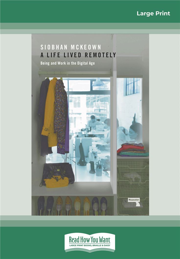 Life Lived Remotely