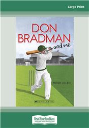 Don Bradman and Me