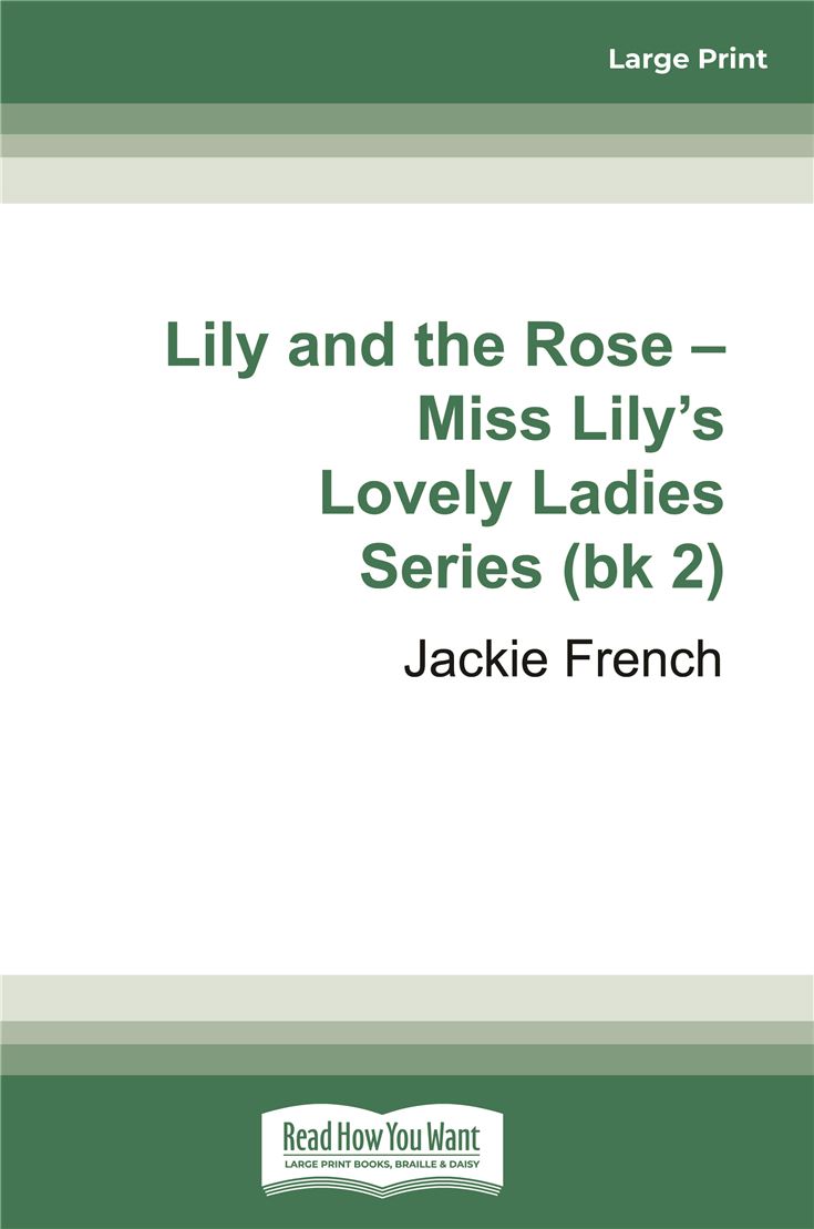 Lily and the Rose (Book 2 Miss Lily)