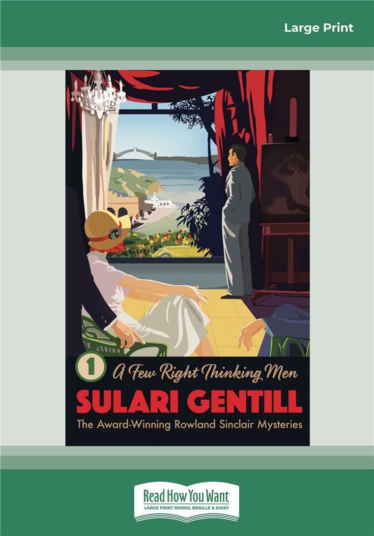 A Few Right Thinking Men: Book 1 in the Rowland Sinclair Mystery Series