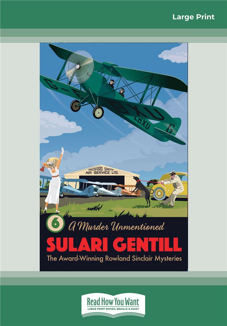 A Murder Unmentioned: Book 6 in the Rowland Sinclair Mystery Series