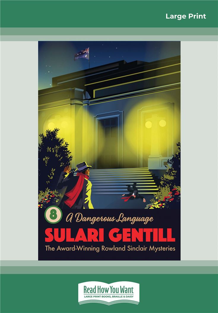 A Dangerous Language: Book 8 in the Rowland Sinclair Mystery Series
