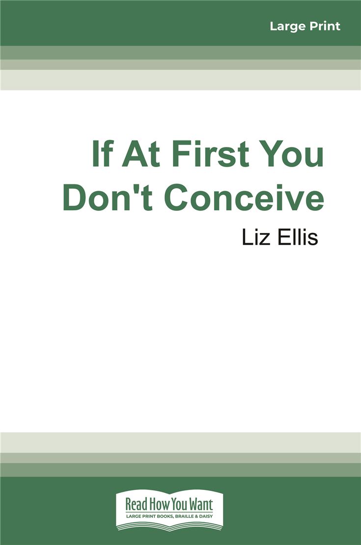 If At First You Don't Conceive