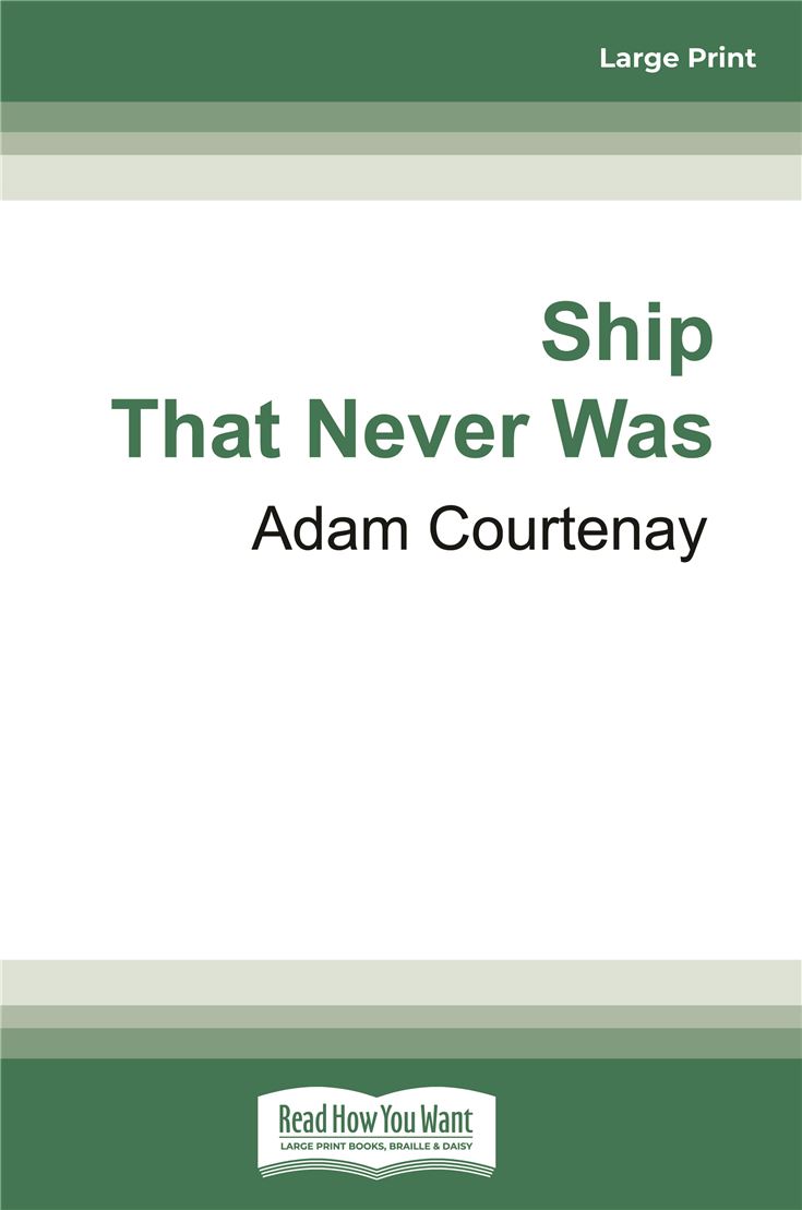 Ship That Never Was