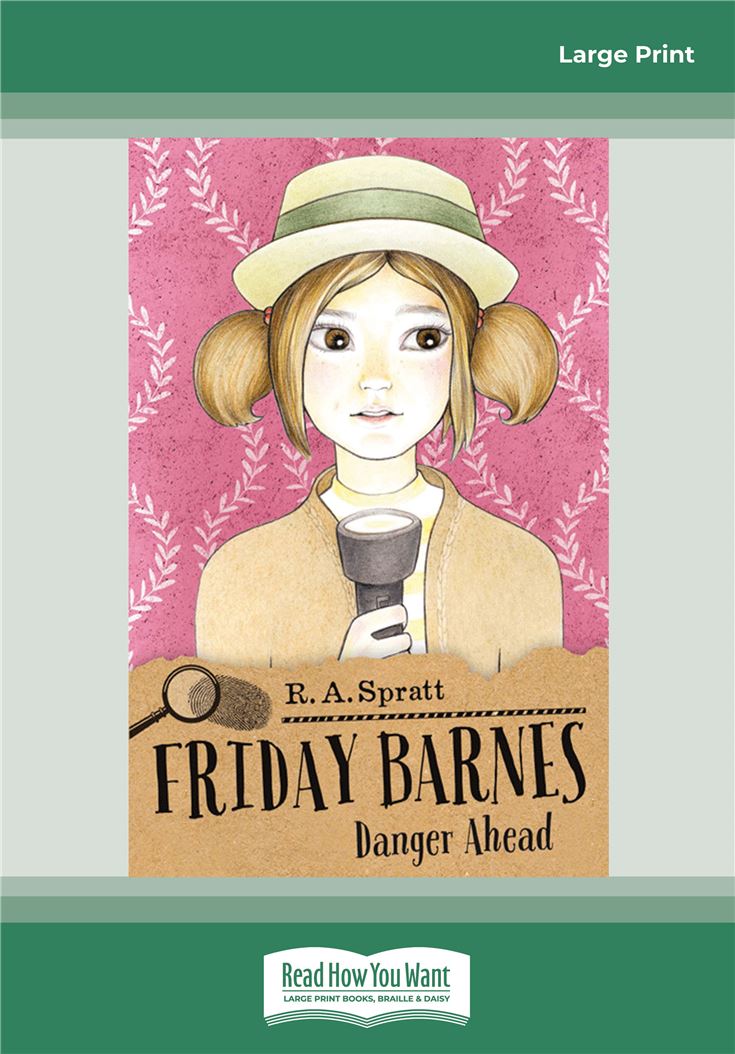 Danger Ahead: Friday Barnes (book 6)