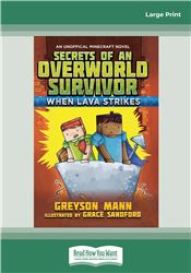 Secrets of an Overworld Survivor #2: When Lava Strikes