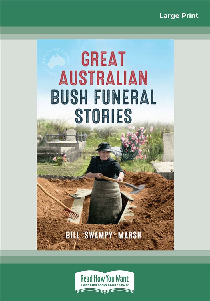 Great Australian Bush Funeral Stories