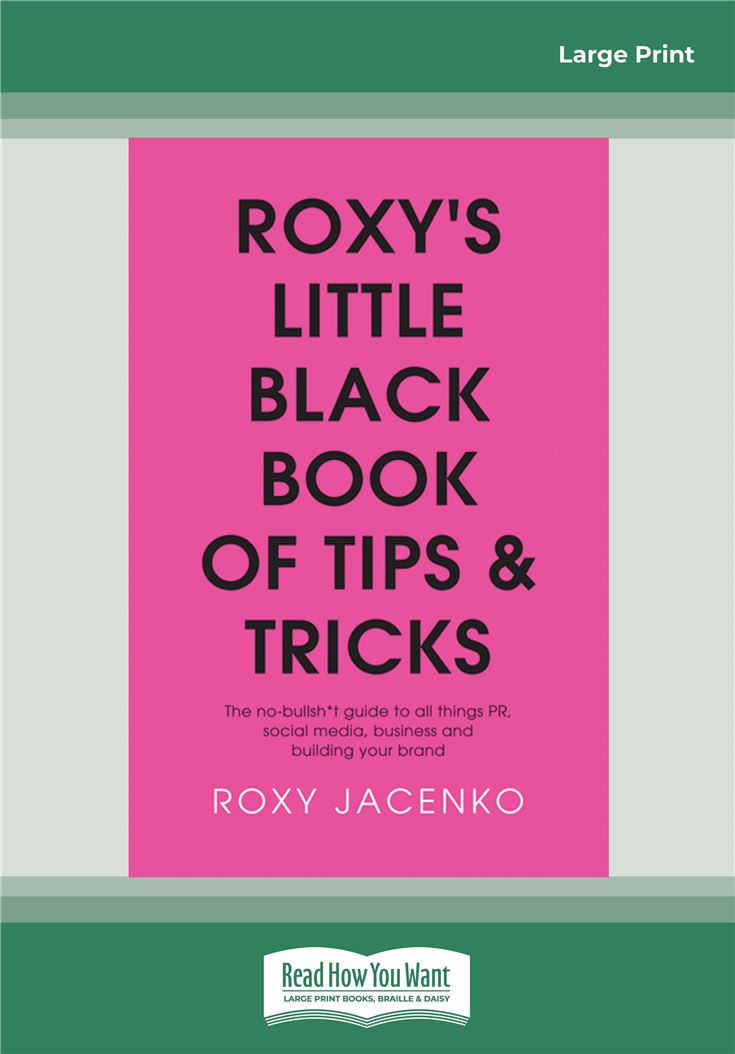 Roxy's Little Black Book of Tips and Tricks