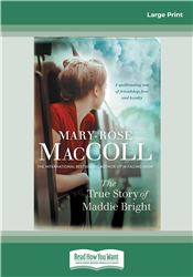 The True Story of Maddie Bright