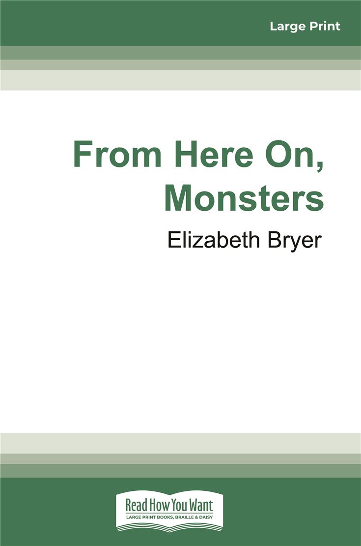 From Here On, Monsters
