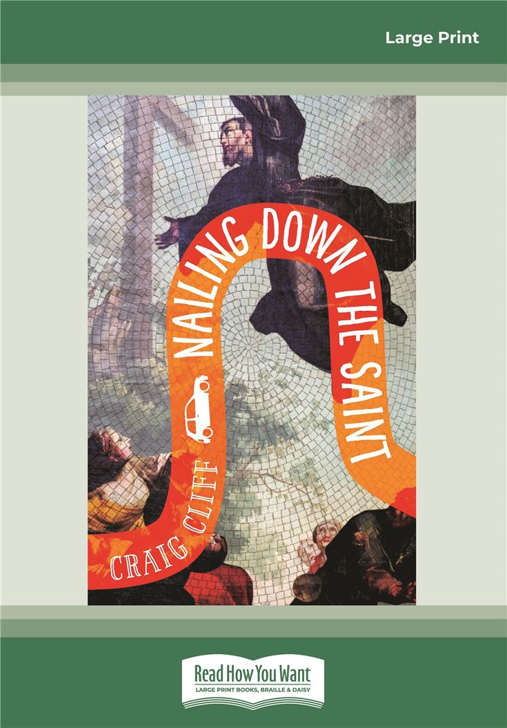 Nailing Down the Saint
