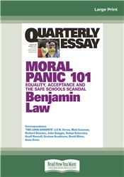 Quarterly Essay 67 Moral Panic 101