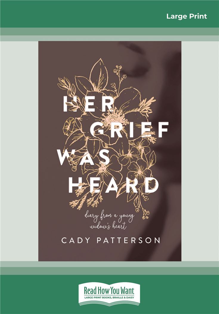 Her Grief Was Heard