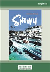 My Australian Story: Snowy