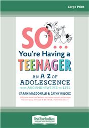 So ... You're Having a Teenager
