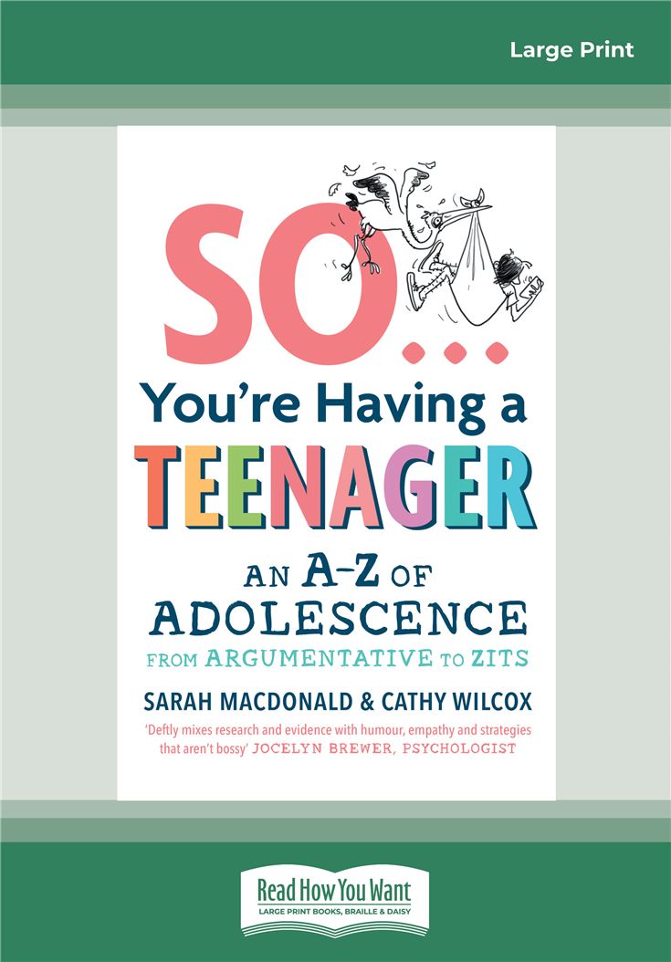 So ... You're Having a Teenager