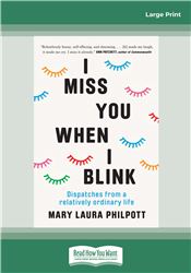 I Miss You When I Blink