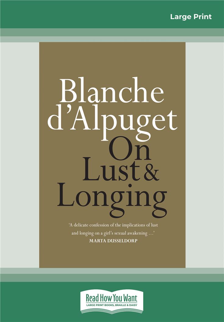 On Lust &amp; Longing
