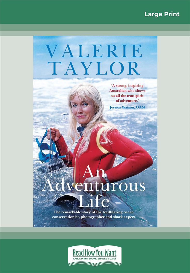 Valerie Taylor: An Adventurous Life