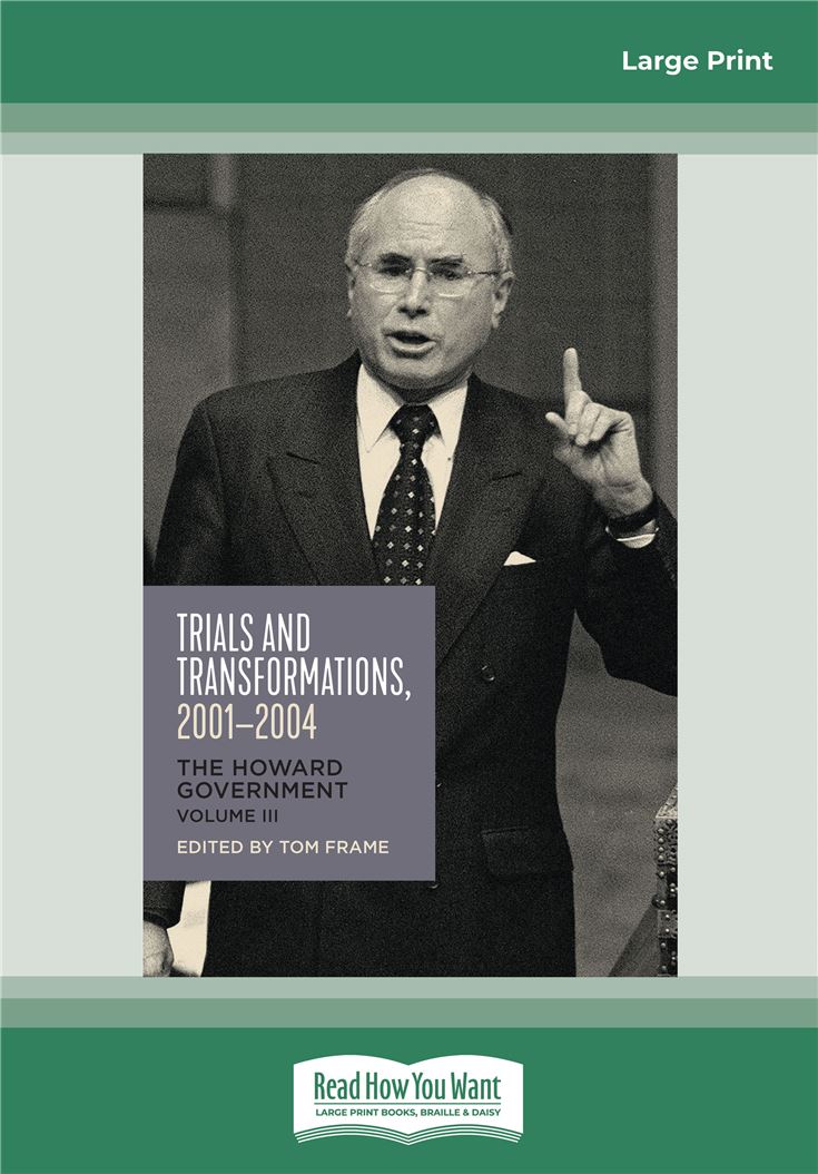 Trials and Transformations, 2001-2004 