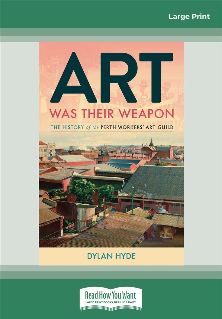 Art Was Their Weapon